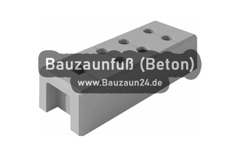 Bauzaunfüße (Beton, PVC, Kunststoff, Receycling) - Bauzaun24.de